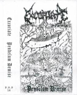 Excoriate (CHL) : Pendulum Demise